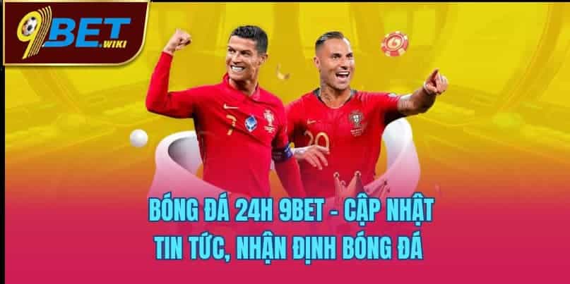 Bóng Đá 24h 9bet